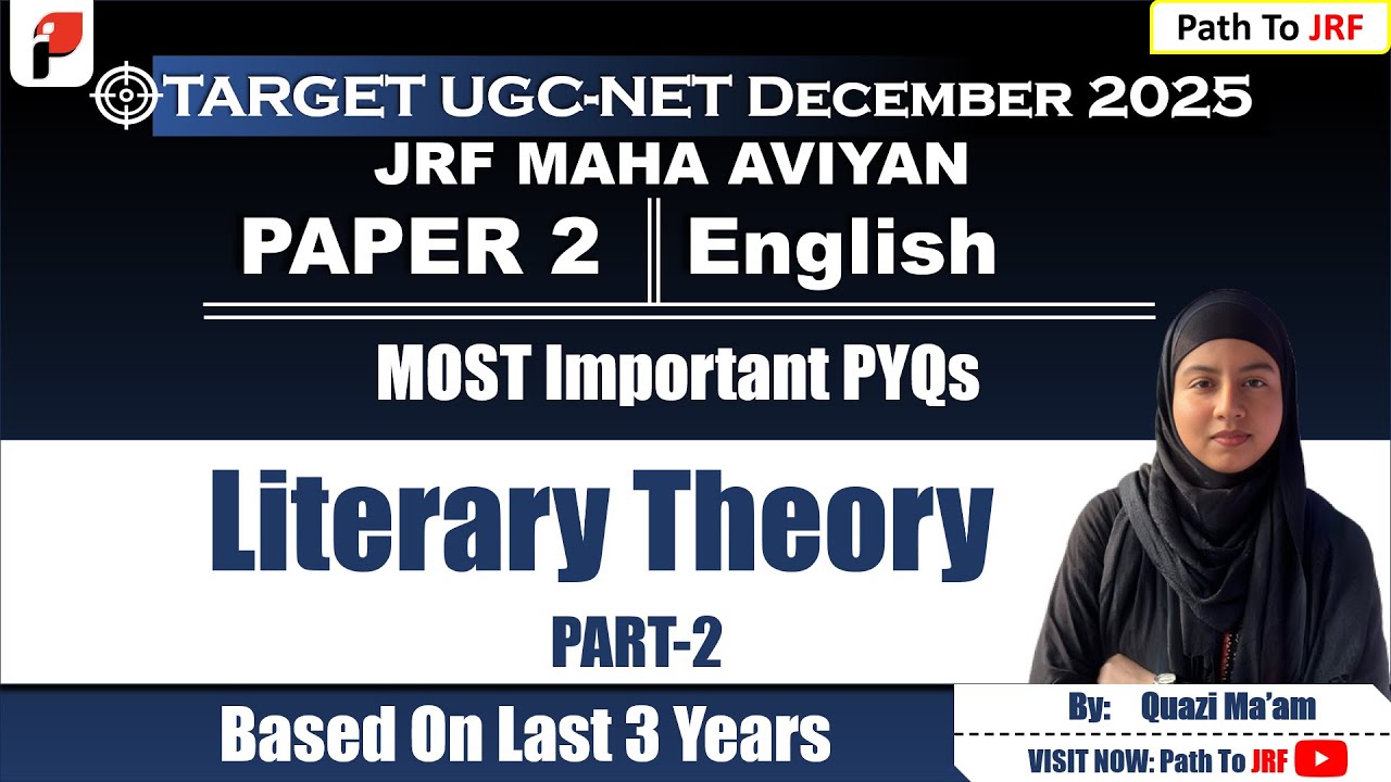 UGC NET ENGLISH| Literary Theory Part‑2 By Quazi Ma’am| JRF Maha Abhiyan Batch| Path To JRF