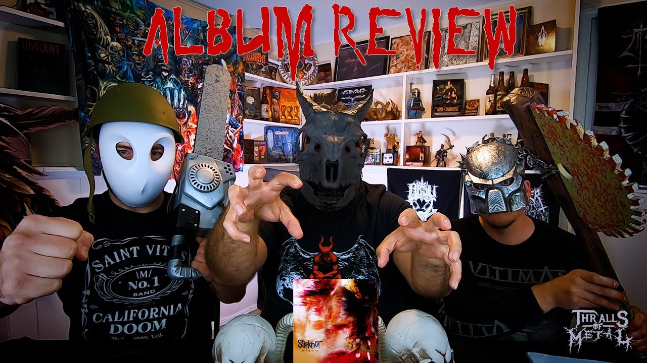 Slipknot "The End, So Far" Review
