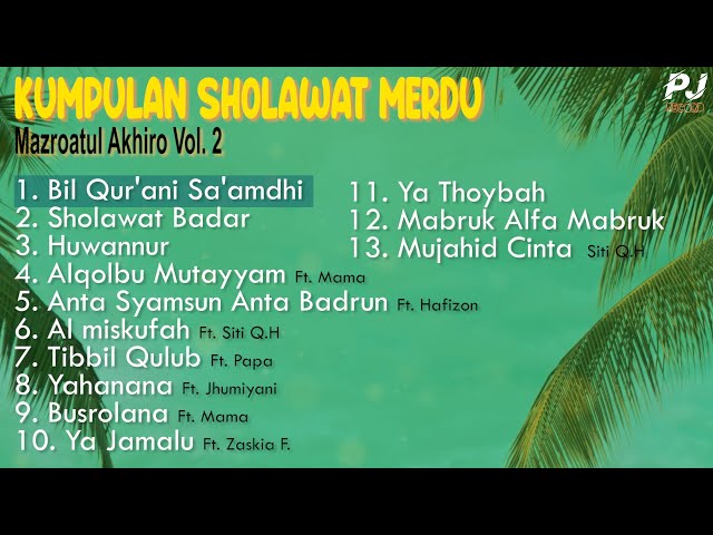 Kumpulan Sholawat Merdu Full ( Versi Cover PJ Music ) Vol 2 class=