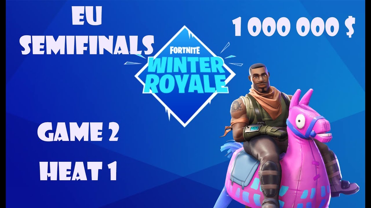 Fortnite Winter Royale Game 2 EU Semifinal Day 1