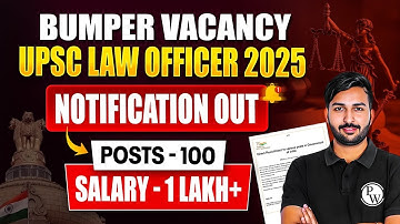 UPSC Law Officer 2025 Notification Out 📢| Posts-100 | Eligibility, Syllabus | Judiciary By PW