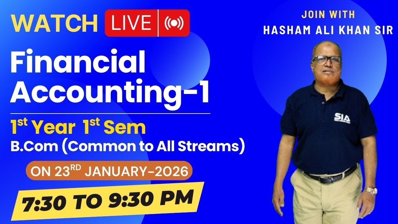 🔴 LIVE | Financial Accounting–1 | B.Com 1st Semester | Degree Students