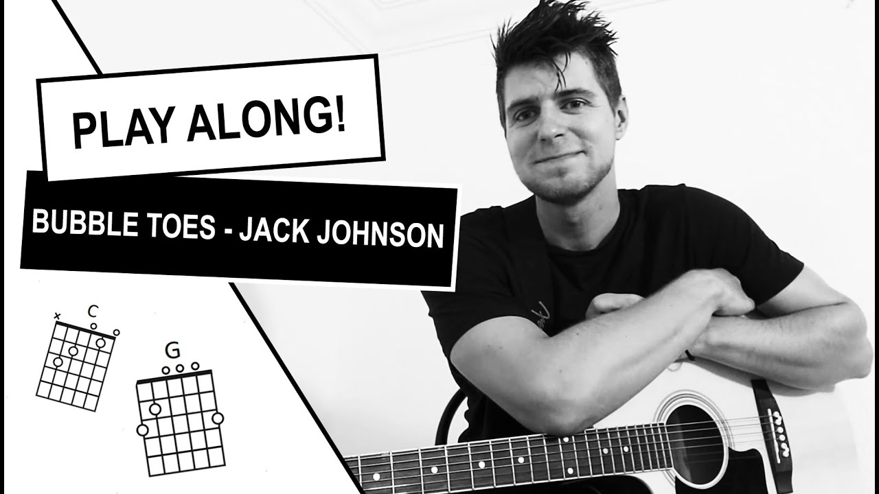 HOW TO PLAY Bubble Toes Jack Johnson Acoustic Guitar Tutorial YouTube