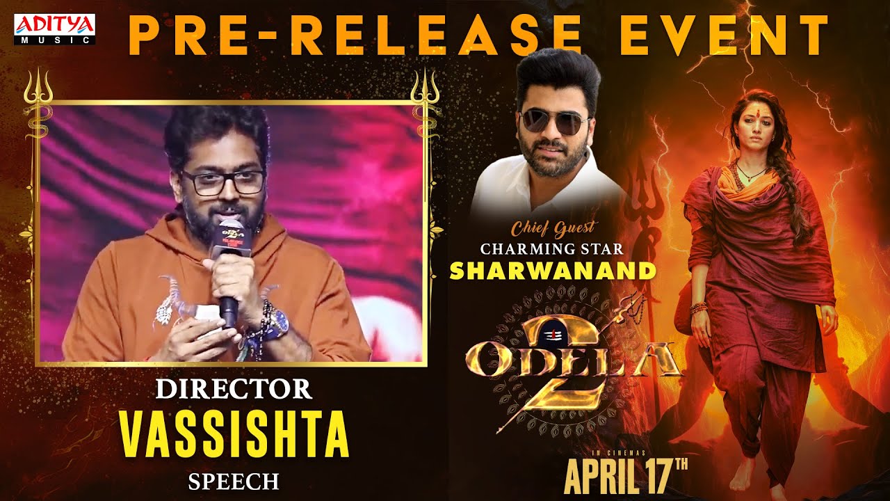 Director Vassishta Speech | Odela2 | Tamannaah | Sampath Nandi | Ajaneesh Loknath
