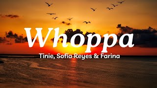 Download Lagu Whoppa (Lyrics) Tinie, Sofía Reyes \u0026 Farina ~ Mix Canciones Reggaeton 2024 MP3