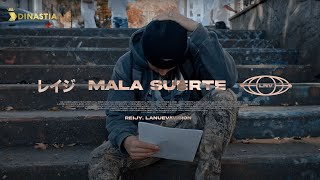 Mala Suerte - Reijy (video oficial)
