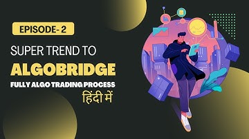 ALGO TRADING USING THE SUPER TREND INDICATOR | ALGOBRIDGE SUPER TREND FULLY AUTOMATIC TRADING