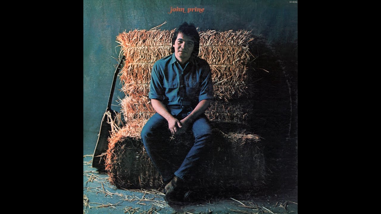 John Prine - John Prine (1971) Vinyl - YouTube