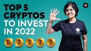 Top 5 Cryptos to invest in 2022 | CA Rachana Ranade