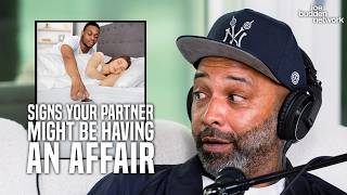 The Signs Your Partner Might Be Having an Affair | Joe Budden Debate