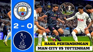 YES MENANG!!!! MANCHESTER CITY VS TOTTENHAM HOTSPUR 2 - 0 GOAL HAALAND 2 !! JUARA DI DEPAN MATA 🏆