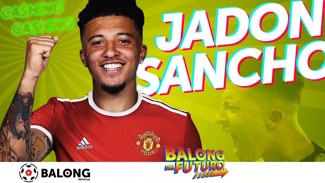 JADON SANCHO | Balong del Futuro ep.6