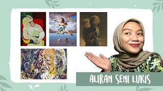 MACAM-MACAM ALIRAN SENI LUKIS (MATERI SENI BUDAYA KELAS XII)