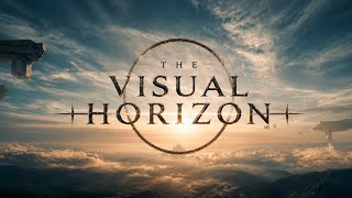 The Visual Horizon | Epic Fantasy Sci-Fi Short Film (2026)