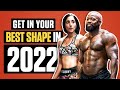 Get In Your Best Shape in 2022 | Mike Rashid