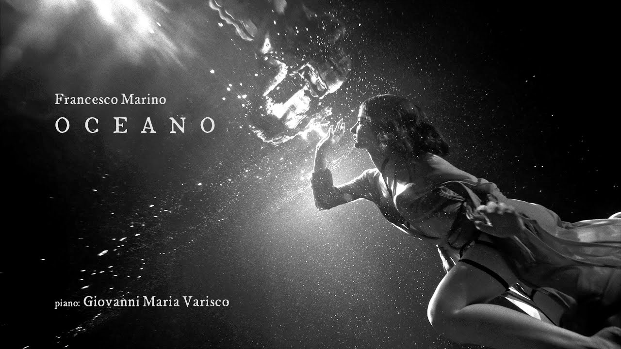 Francesco Marino “OCEANO” - Giovanni Maria Varisco, piano