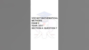 VCAA VCE NHT Mathematical Methods 2017 Exam 2 | Section A: Question 7 #vce (VCE NHT Methods)