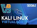 How to Install Kali2026.1 VirtualBox Windows 11