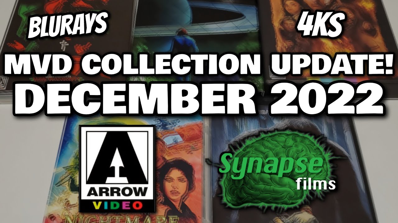 MVD BLURAY/4K COLLECTION UPDATE! | DECEMBER 2022 | New Titles From Arrow Video And Synapse!