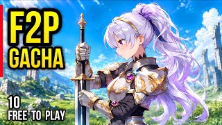 Top 10 Best F2P GACHA games Android & PC | Free to Play Friendly Gacha game on Mobile 2026 screenshot 1
