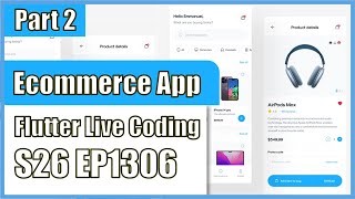 [Flutter] Flutter Live Coding EP1306 (Ecommerce App Part 2)