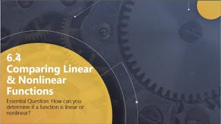 Math 8 6.4 Comparing Linear and NonLinear Functions
