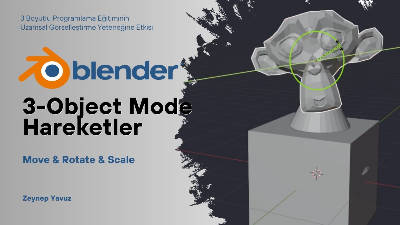 Blender Eğitimi - 3 - Object Mode Hareketler - YouTube