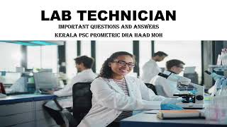 LAB TECHNICIAN PROMETRIC DHA HAAD MOH PSC MCQ QUESTIONS AND ANSWERS
