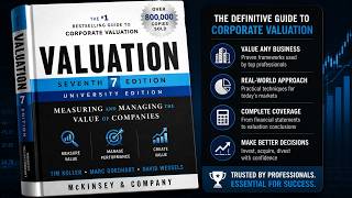 Valuation by McKinsey & Company Explained | The Complete Corporate Valuation Masterclass