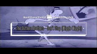 The Outhere Brothers - Don't Stop (Wiggle Wiggle) (1995) 𝐑◦𝐒◦𝐃™