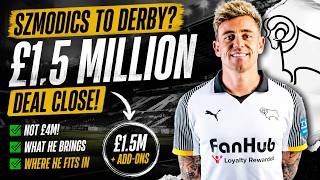 🚨 Derby County Agree £1.5M Sammie Szmodics Deal?! New Transfer Fee Revealed!