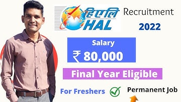 HAL Recruitment 2022  | Without GATE | Freshers Can Apply |