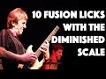 10 fusion licks with the diminished scale  le guitar vlog 111