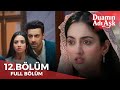 Duamın Adı Aşk (Rabb Se Hai Dua) Hint Dizisi | 12.Bölüm | Türkçe Altyazılı