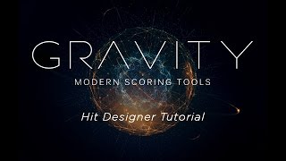 Gravity - Hit Designer Tutorial | Heavyocity