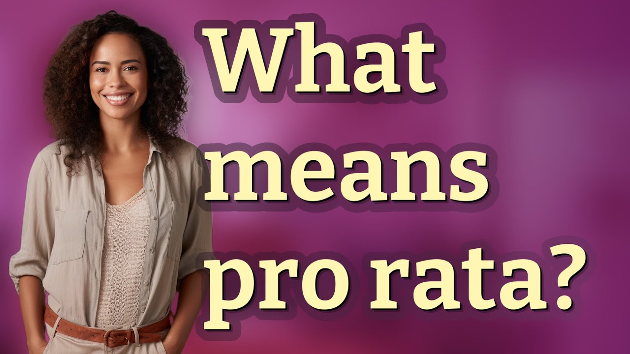 What means pro rata? - YouTube