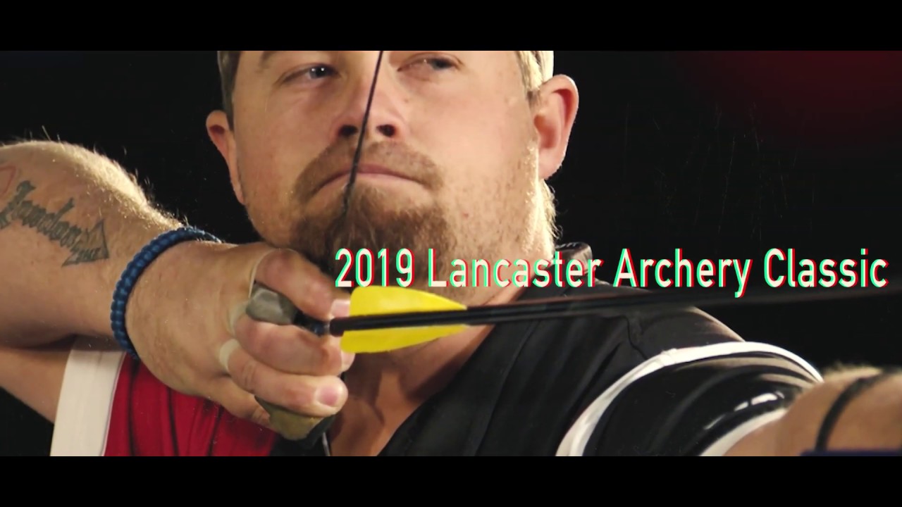 2019 Lancaster Archery Classic Register Today YouTube