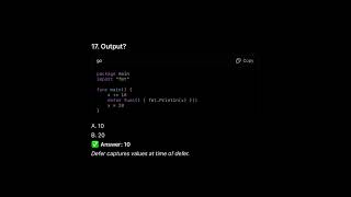 GoLang MCQ #17: What Will Defer Print?