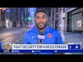 NYC expected to have tight security for Knick's parade