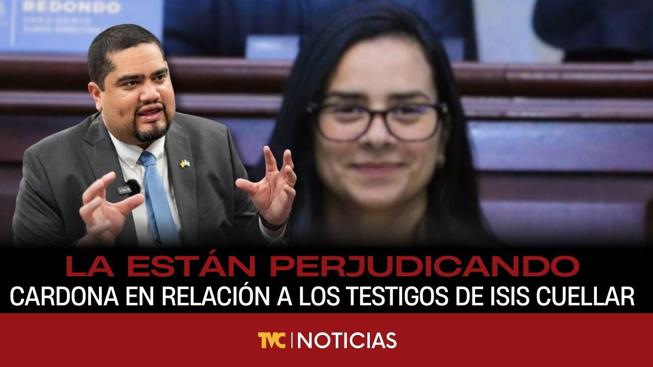Cardona: Testigos de Isis la están perjudicando