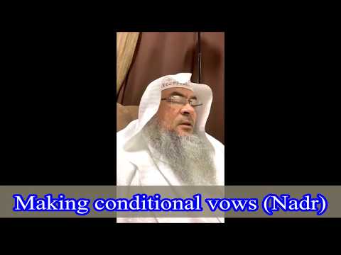 Making conditional vow (Nadhr) - Assim al hakeem