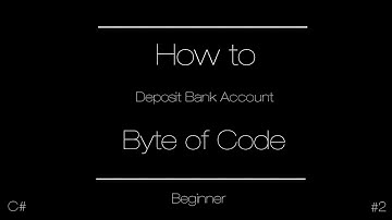 How to Program a Deposit Bank Account Part 2 | Beginner C#