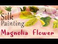 Silk painting | How to paint magnolia flowers on silk | silk painting tutorial