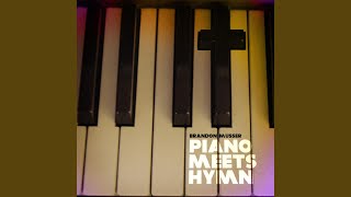 Come Thou Fount of Every Blessing (Remastered)
