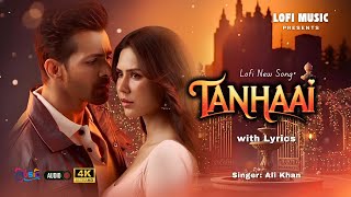 Download Lagu Tanhaai | Lyrical Video Song | Ali Khan | Emotional Song | Soulful Hindi Song 2025 MP3