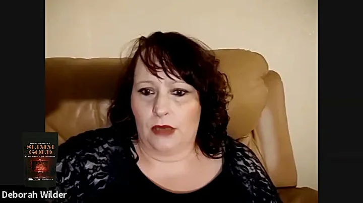 DEBORAH WILDER SlimmGold Testimony