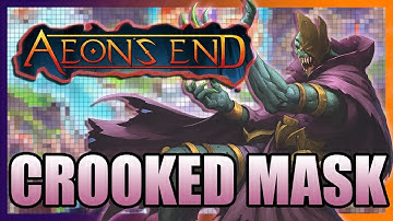CROOKED MASK! - Aeons End
