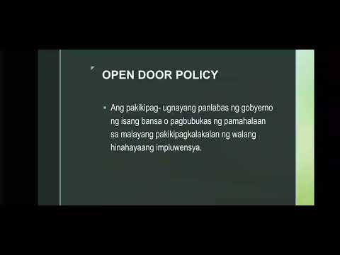 Video: Ano ang ibig sabihin ng open door policy?