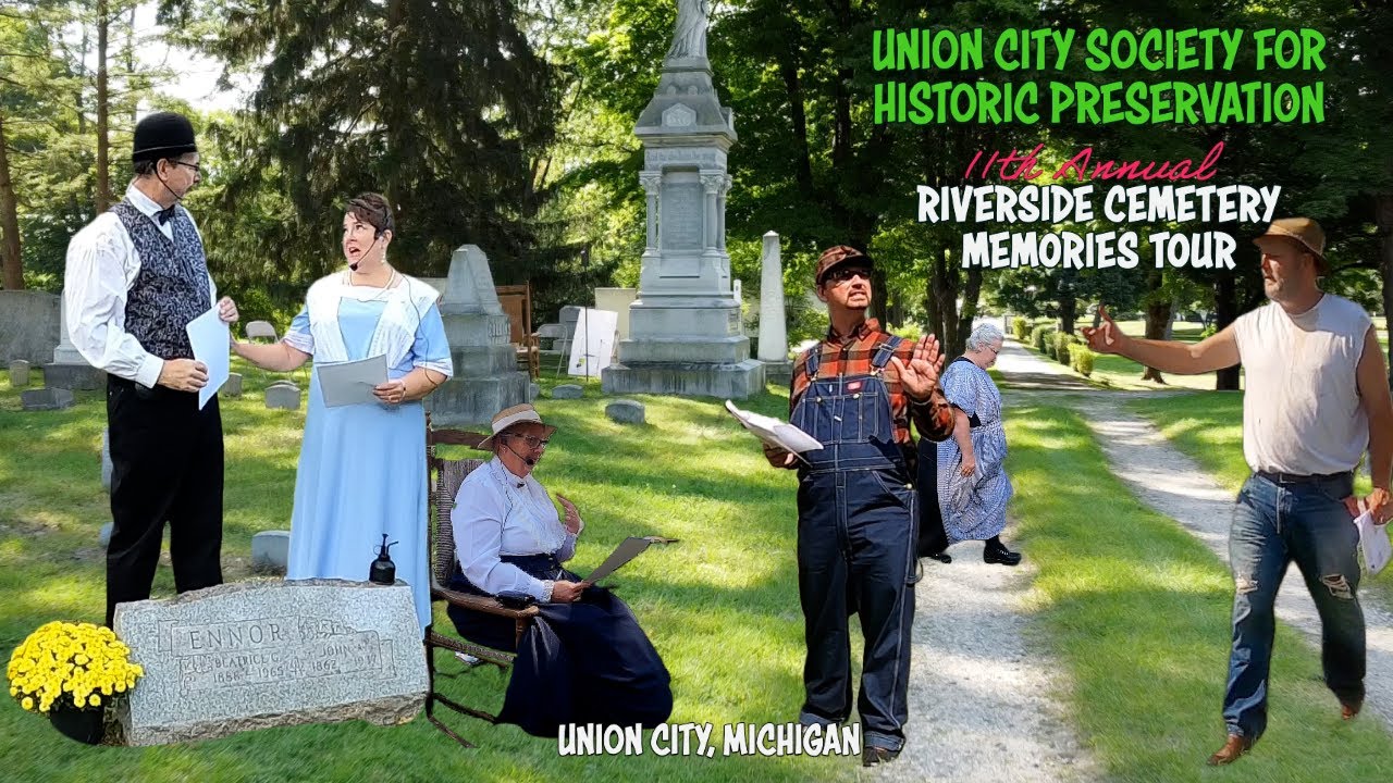 Union City Riverside Cemetery Memories Tour 2022 - Union City, Michigan