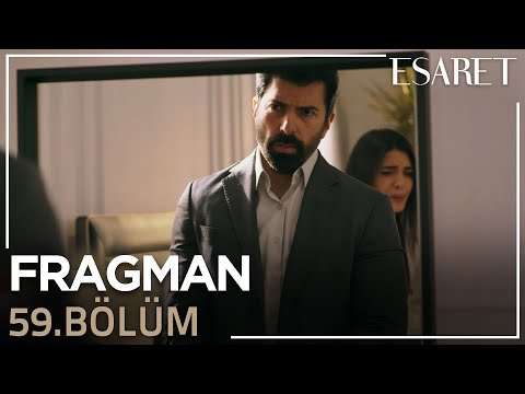 Esaret Dizisi 59. Bölüm Fragmanı (2 Mart Perşembe)